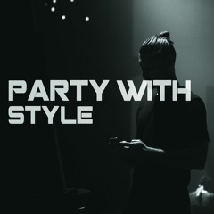 Party With Style - The Jam (Original Mix) FREE DOWNLOAD