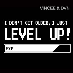 Vincee & Dvn - Level