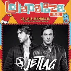 Jetlag - Live at Lollapalooza 2018 / Perry's Stage