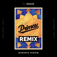 DJ Snake - Magenta Riddim (PRIMOZ Remix)