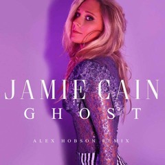 Jamie Cain - Ghost [Alex Hobson Remix]