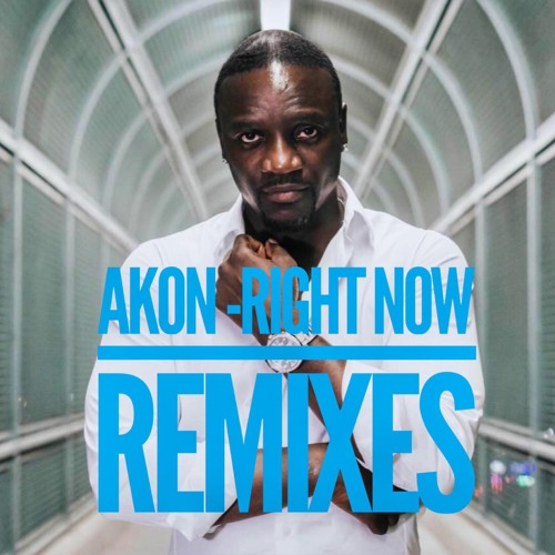 Stream Akon Right Now Erhan Boraer Ft Mert Kurt Remix By Mert Kurt Official Listen Online For Free On Soundcloud