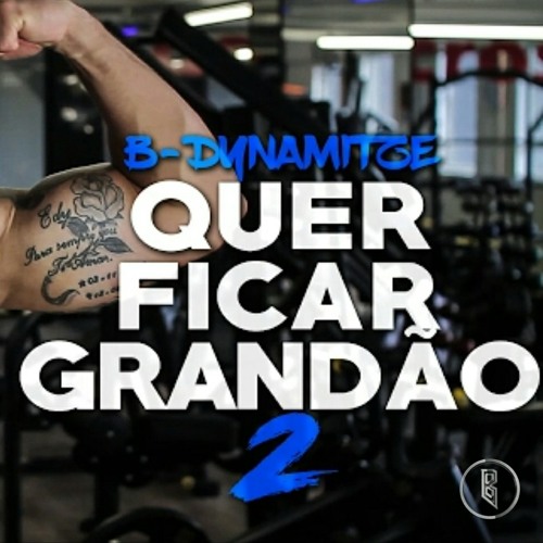 quer ficar grandao mp3