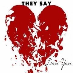 Don Yen - They Say