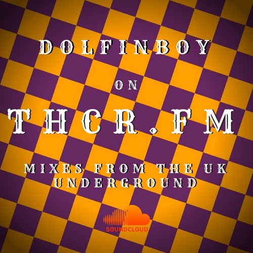 Dolfinboy - THCR .FM 002
