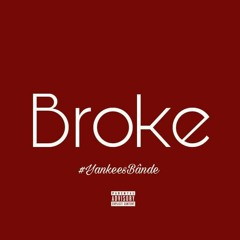 Yankees Bânde -Broke