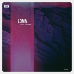 LOMA - Dubby Dub Dub