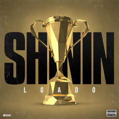 'LGado "Shinin" (Official Audio)