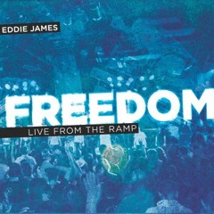 Eddie James - Freedom