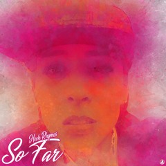 So Far