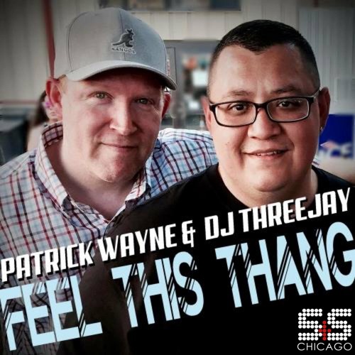DJ Threejay & Patrick Wayne - Feel This Thang (Patrick Wayne Mix)