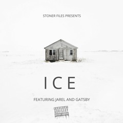 Stoner Files - Ice