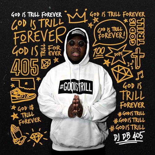 God Is Trill Anthem (feat. Jarry Manna) - DJ DB405 [E - HOCH Remix]
