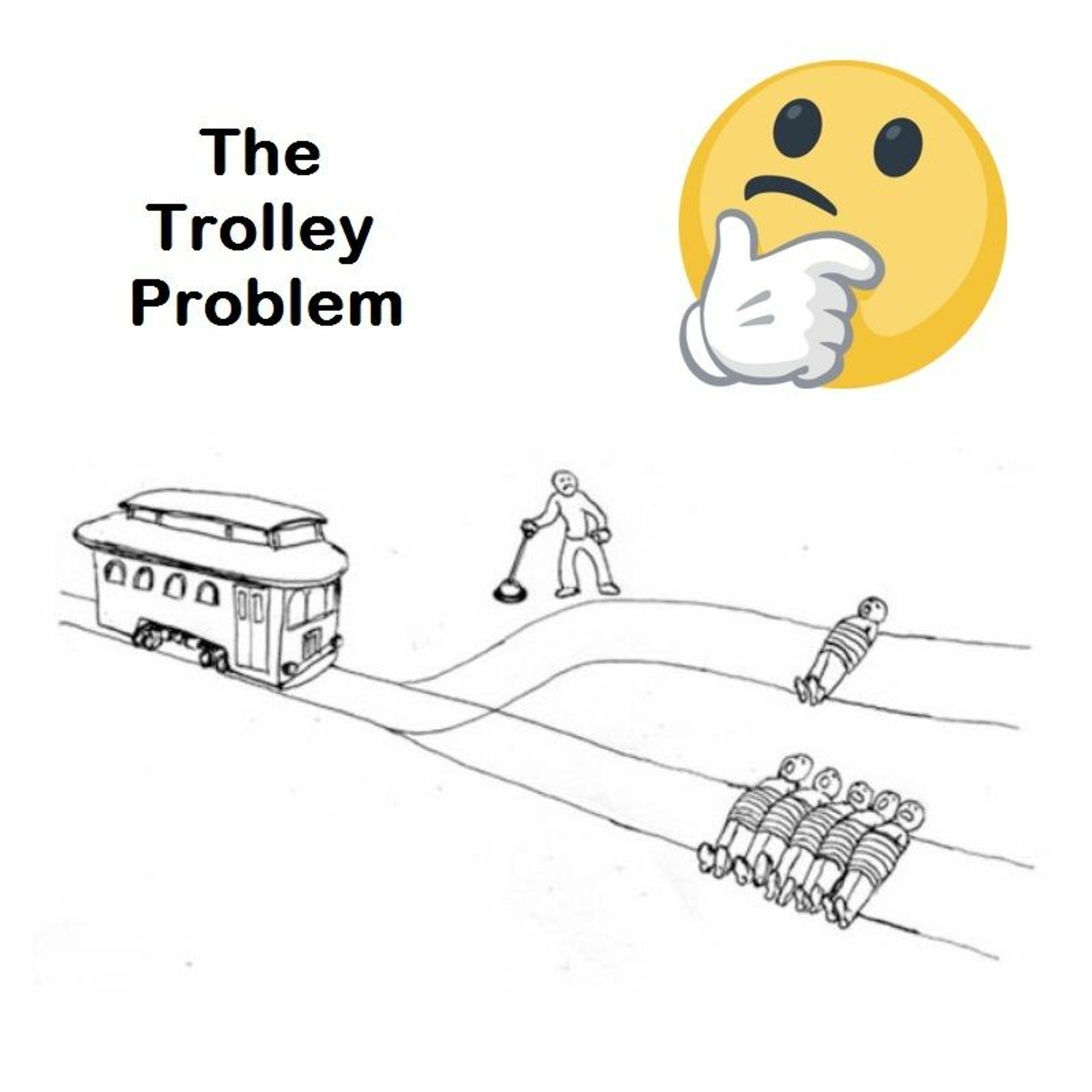 010 - The Trolley Problem