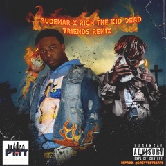 Audèmar x Rich The Kid - Dead Friends (AudèMix) (reprod. @greytestbeats)