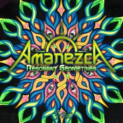 01 - Amanezca - Resonant Geometries