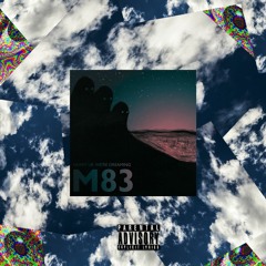 M83 Vibes