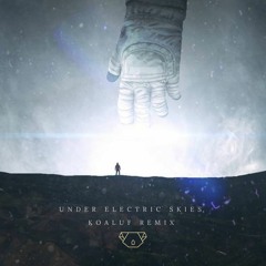 Nytrix - Under Electric Skies (Koaluf Remix)