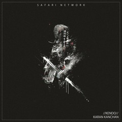 Karan Kanchan - //KENDO// (Joltron Remix)