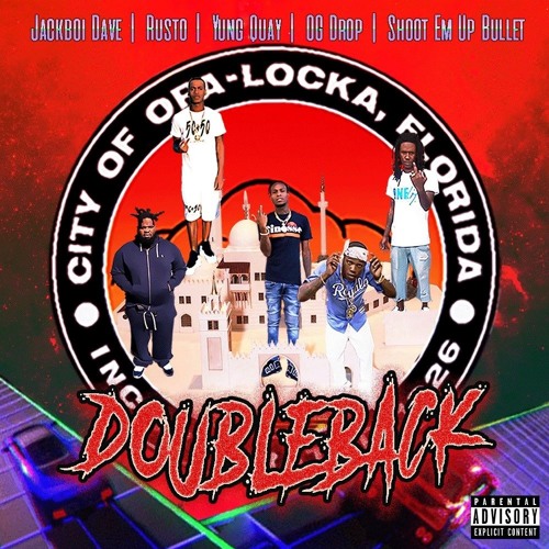 Jackboi Dave Ft Yung Quay, Og Drop, Rusto, & Shoot Em Up Bullet- Doubleback