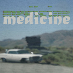 MEDICINE (by. RobbieGoldFinch x sstrawberry) (prod. yonqi)