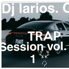 TRAP SESSION VO.1-BY DJ LARIOS.CR- 2018