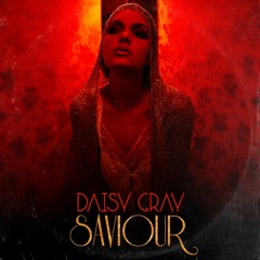 Daisy Gray - Saviour