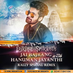 Jai Bajrang 2018 Hanuman Jayanthi Rally Special Remix By Dj King Srikanth Sk
