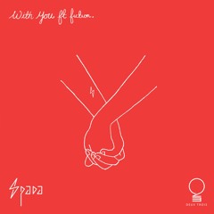 Spada - With You (Feat fiction.)