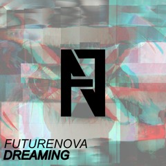 Dreaming [OUT NOW]