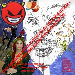 childhoodblankieovermyneckjesusdiedtodayeverythingmeansnothinganditsfun