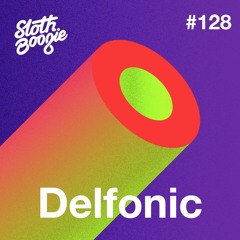 SlothBoogie Guestmix #128 - Delfonic