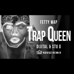 Trap Queen (DiJiTAL Remix)