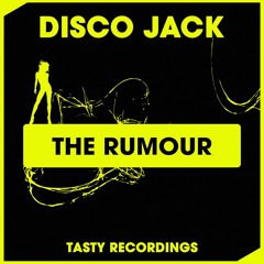 Disco Jack - The Rumour (Radio Mix)