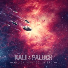 Kali X Paluch - Było Minęło