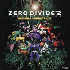 Zero Divide 2 (Remastered by AKIHITO OKAWA)