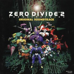 Zero Divide 2 (Remastered by AKIHITO OKAWA)