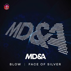Blow / Face of Silver