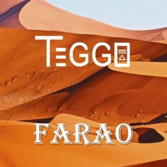 Teggo - Farao (Buy = Free Download)