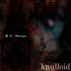 狐火(Ktsunebi) - Short Ver -