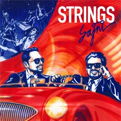 Sajni | Strings | Album '30' | New Song | 2018