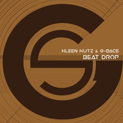 Kleen Kutz & G-Bace - Beat Drop (SC Edit)