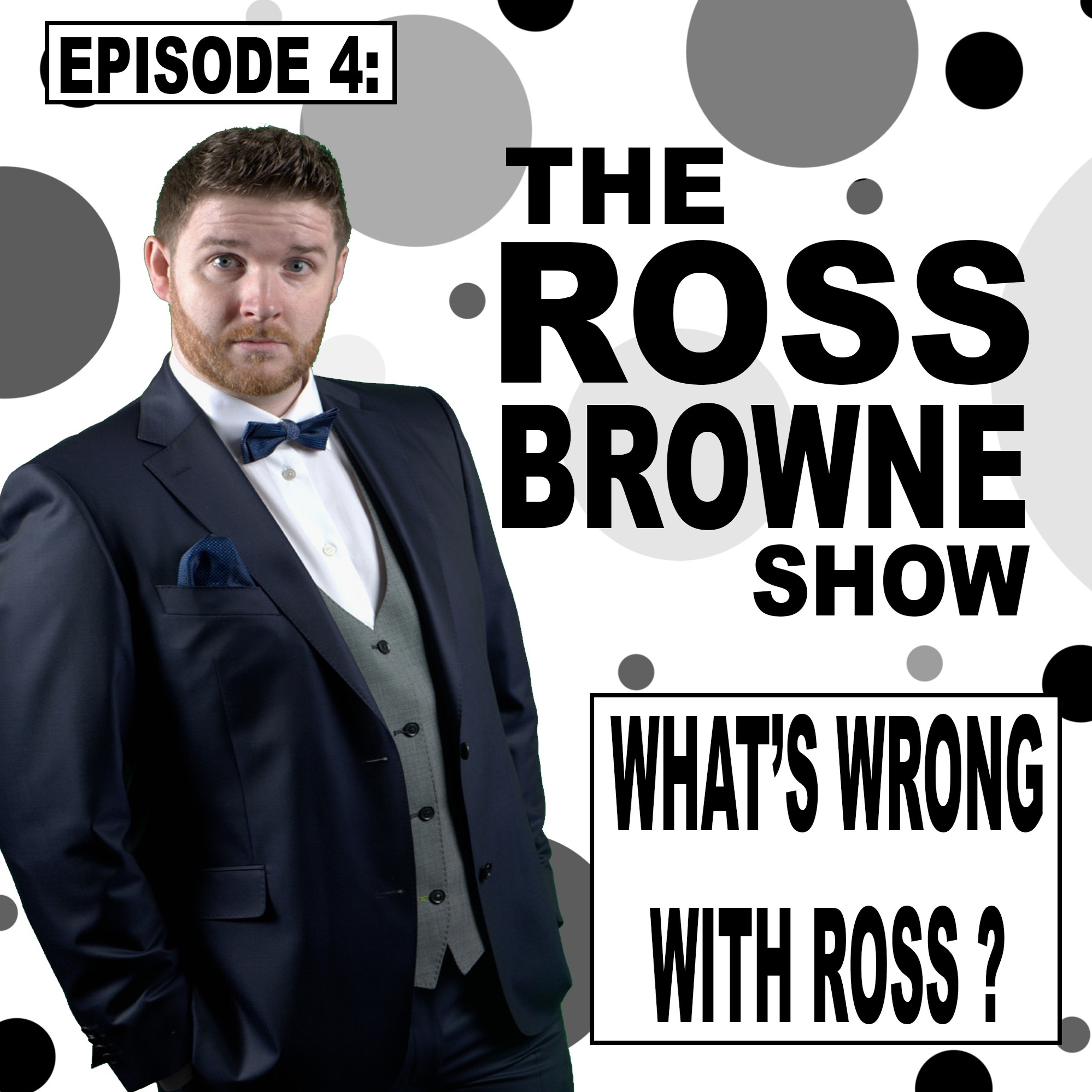 The Ross Browne Show #4 Ross' weird body is explained in detail.