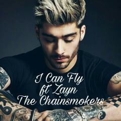 I-Can-Fly_ft_Zayn_(The chainsmokers)