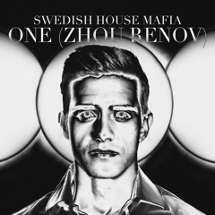 Swedish House Mafia - One (Zhou Renov)