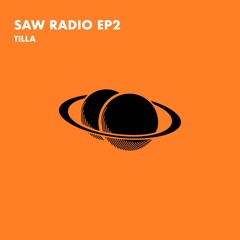 S.A.W FM EP2 W: Tilla