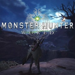 Monster Hunter World OST - Tracking Mysterious Monster in Wildspire Waste