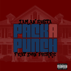 Jaman Rusta & Don Pierre - Pack A Punch (Audio)