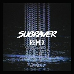 The Chainsmokers - Everybody Hates Me (Subraver Hardstyle Remix) FREE RELEASE