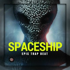 👽 Epic Trap Beat "S P A C E S H I P" (prod. Globeats) ● [Purchase Link In Description]